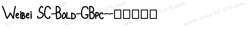 Weibei SC-Bold-GBpc-字体转换